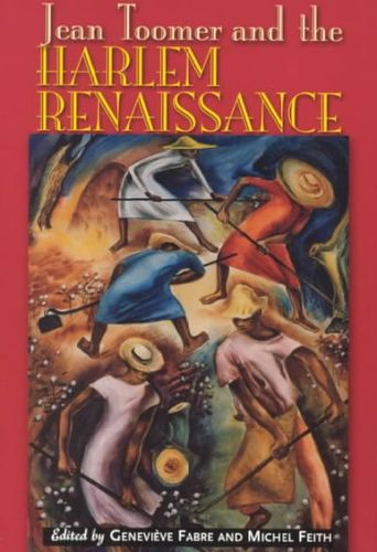 Jean Toomer and the Harlem Renaissancejean 