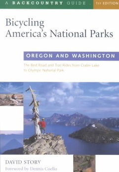 Backcountrybicycling America's National Parks Oregon and Washingtonbackcountrybicycling 