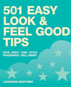 501 Easy Look & Feel Good Tipseasy 