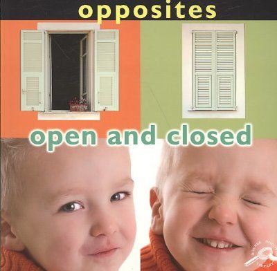 Opposites: Open and Closedopposites 