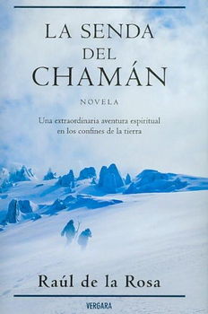 La senda del Chaman/ The Path of Shamansenda 