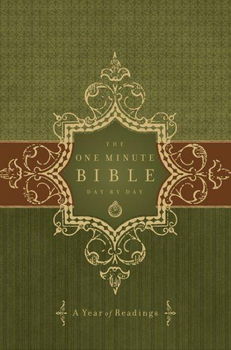 The One Minute Bible Day by Dayminute 