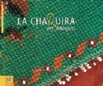 La Chaquira en Mexico/ Mexican Beadworkchaquira 