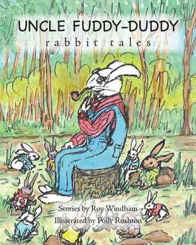 Uncle Fuddy-duddy Rabbit Talesuncle 