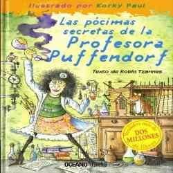 Las Pocimas secretas de la Profesora Puffendorf/ The Secret Potions Of The Teacher Puffendorflas 