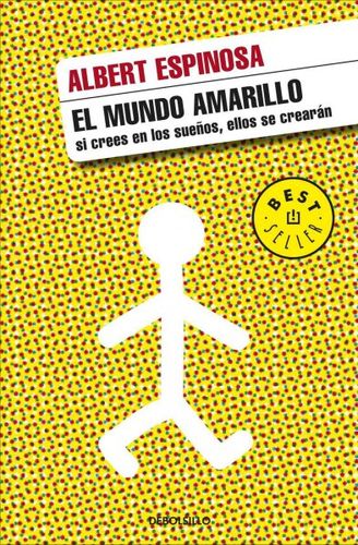 El mundo amarillo/ The Yellow Worldmundo 
