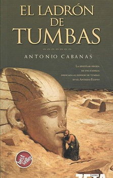 El ladron de tumbas/ Tomb Thiefladron 