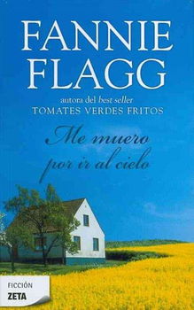 Me muero por ir al cielo/ Can't Wait to Get to Heavenmuero 