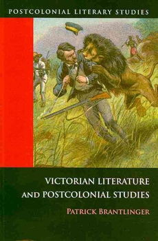 Victorian Literature and Postcolonial Studiesvictorian 