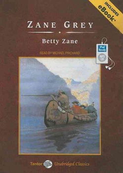 Betty Zane, Includes eBookbetty 