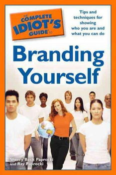 The Complete Idiot's Guide to Branding Yourselfcomplete 