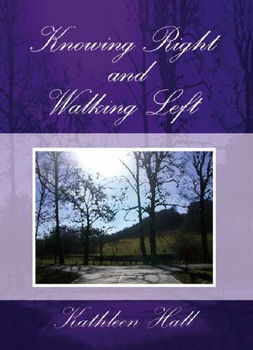 Knowing Right, And Walking Leftknowing 