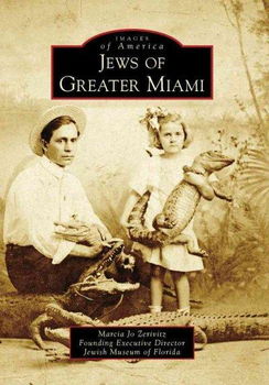 Jews of Greater Miami, (Fl)jews 