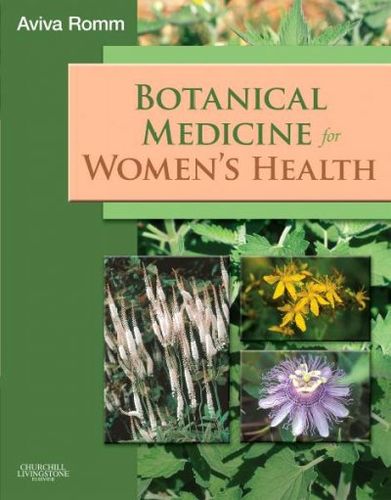 Botanical Medicine for Women's Healthbotanical 