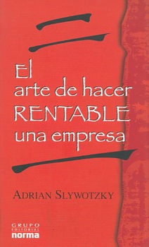 El Arte De Hacer Rentable Una Emprarte 