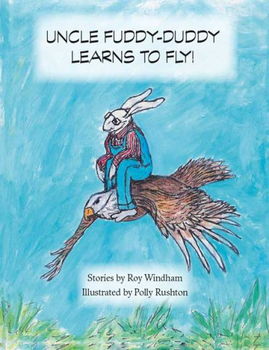 Uncle Fuddy-duddy Learns to Fly!uncle 
