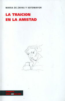 La Traicion En La Amistad/ The Betrayal of Friendshiptraicion 