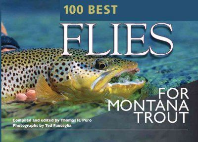 100 Best Flies for Montana Troutflies 