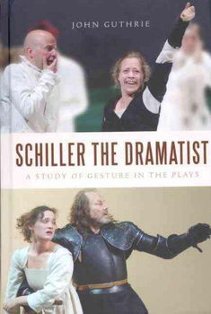 Schiller the Dramatistschiller 