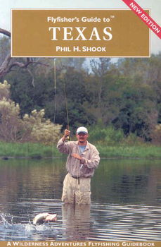 Flyfisher's Guide to Texasflyfisher 
