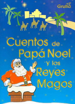 Cuentos De Papa Noel Y Los Reyes Magos / Stories of Santa Claus and the Three Kingscuentos 