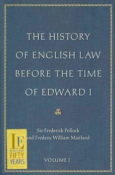 The History of English Law Before the Time of Edward Ihistory 
