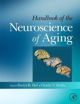 Handbook of the Neuroscience of Aginghandbook 