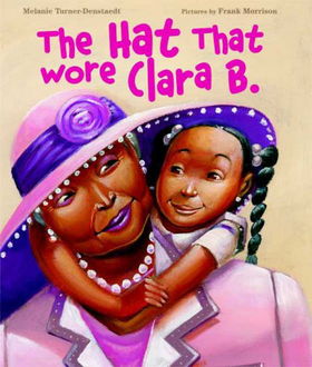 The Hat That Wore Clara B.hat 