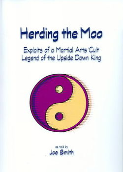 Herding the Moo Exploits of a Martial Arts Cultherding 