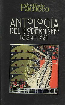 Antologia del modernismo 1884-1921/ Anthology of Modernism 1884-1921antologia 
