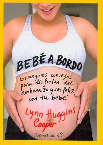 Bebe a bordo/ Blooming Pregnancybebe 