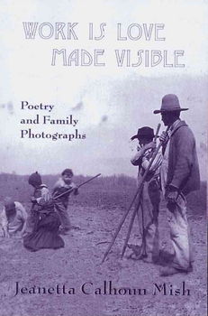 Work Is Love Made Visiblework 