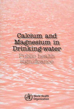 Calcium and Magnesium in Drinking-Watercalcium 