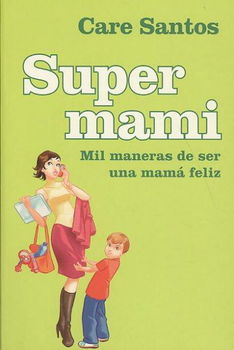 Supermami/ Super-Momsupermami 