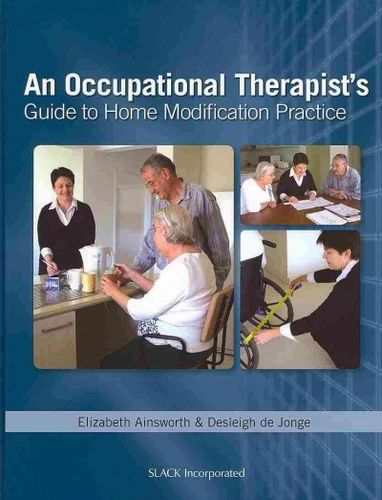 An Occupational Therapist's Guide to Home Modification Practiceoccupational 