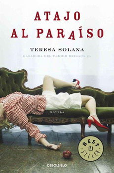 Atajo al paraiso/ Short Cut To Paradiseatajo 