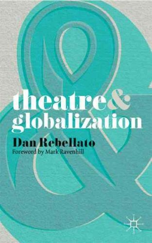 Theatre & Globalizationtheatre 