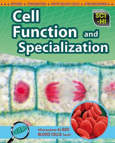 Cell Function and Specializationcell 