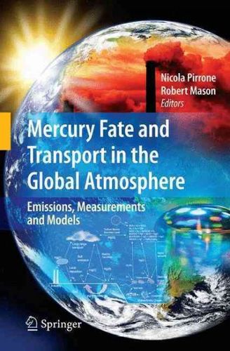 Mercury Fate and Transport in the Global Atmospheremercury 