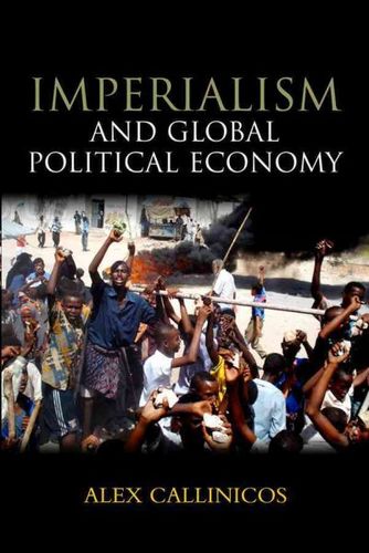 Imperialism and Global Political Economyimperialism 