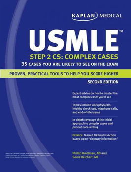 Kaplan USMLE Step 2 CS: Complex Caseskaplan 