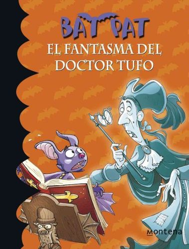 El fantasma del doctor tufo/ Doctor's Tufo's Ghostfantasma 