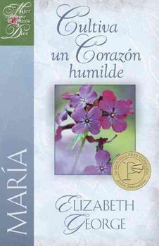 Maria, Cultiva un corazon humilde / Mary, nurturing a heart of humilitymaria 