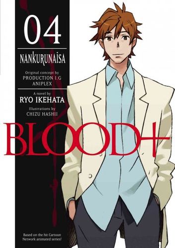 Blood+ Nankurunaisablood 