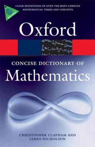 The Concise Oxford Dictionary of Mathematicsconcise 