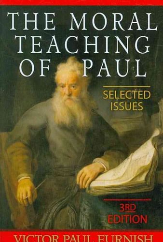The Moral Teachings of Paulmoral 