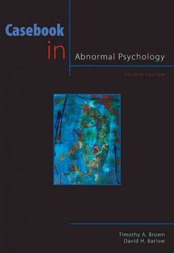 Casebook in Abnormal Psychologycasebook 