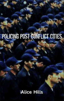 Policing Post-Conflict Citiespolicing 