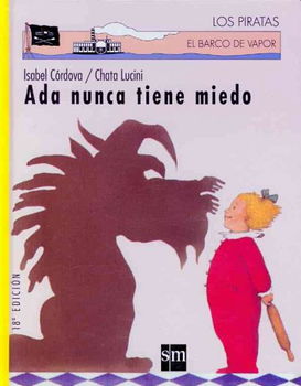 Ada nunca tiene miedo/ Ada Is Never Frightenada 