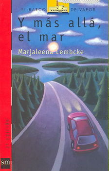 Y mas alla, el mar/ And Beyond the Seamas 